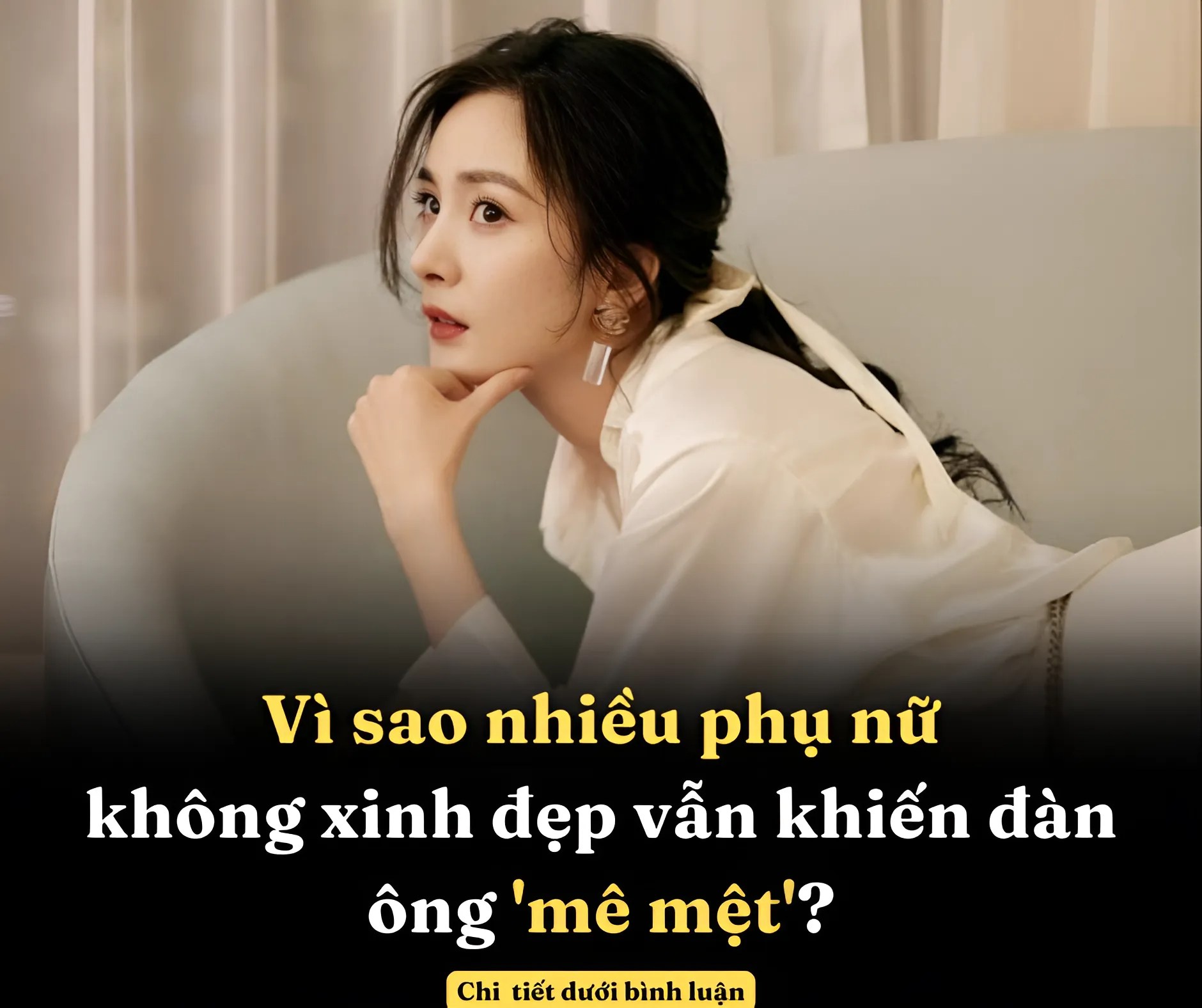 phụ nữ không xinh đẹp vẫn khiến đàn ông mê mệt